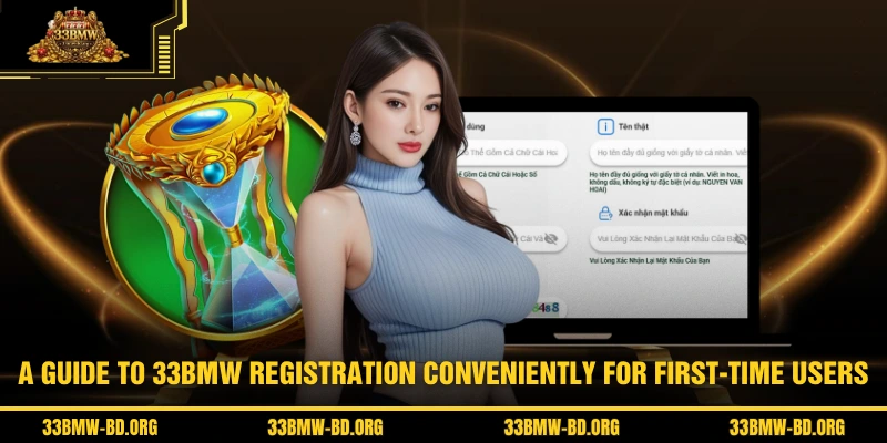 33BMW Registration 1 A guide to 33BMW Registration conveniently for first-time users