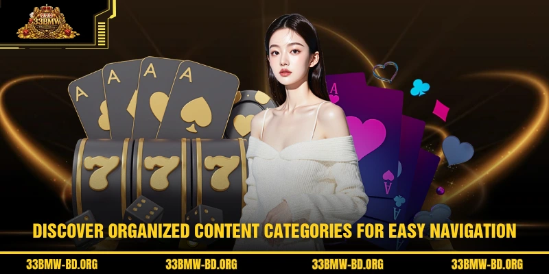 Discover organized content categories for easy navigation