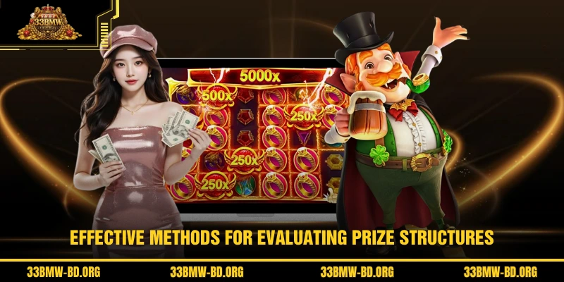 Effective methods for evaluating prize structures