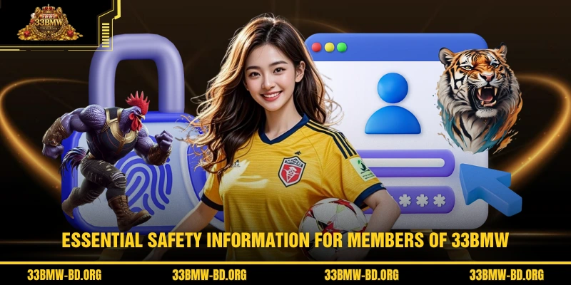 Essential safety information for members of 33BMW