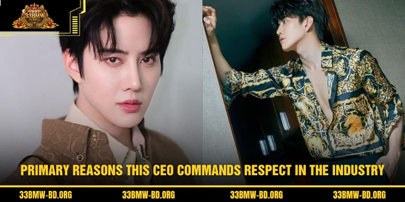 Primary reasons this CEO commands respect in the industry