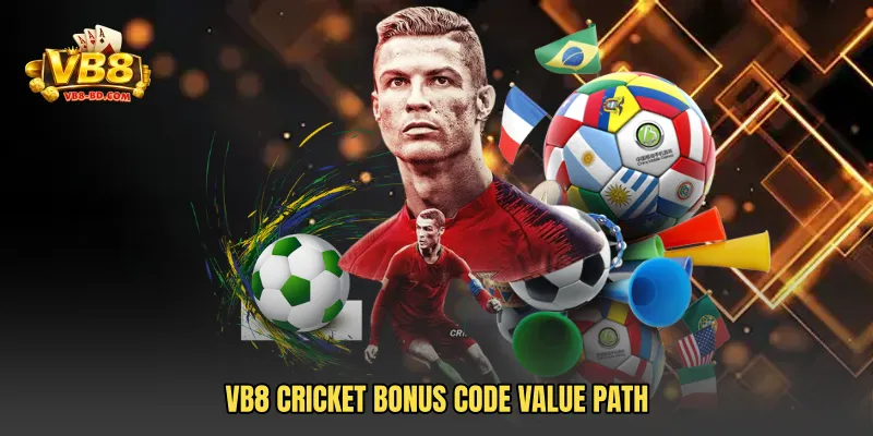 VB8 Cricket Bonus Code value path